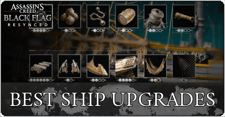 Assassin’s Creed Black Flag Resynced: Las mejores mejoras para tu barco